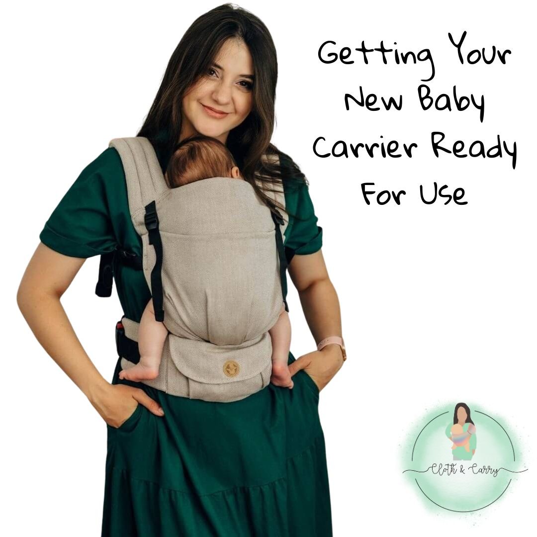 Getting Your New Baby Carrier Ready For Use - Cloth and Carry