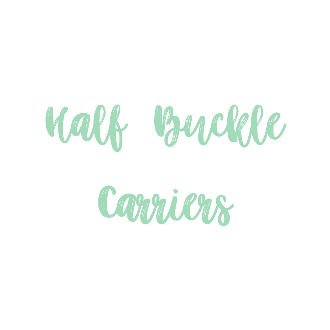 Half Buckle Carriers | Cloth & Carry
